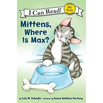 Mittens, Where Is Max? (My First I Can Read)[小手套：马克斯在哪里？] [平装] [3-5岁] pdf epub mobi 电子书 下载