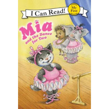 Mia and the Dance for Two (My First I Can Read)[米婭和兩個人的舞蹈] [平裝] [3-5歲] pdf epub mobi 電子書 下載