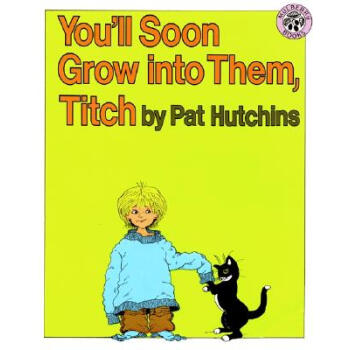 You'll Soon Grow into Them, Titch [平裝] [4歲及以上] pdf epub mobi 電子書 下載