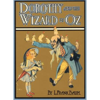 Dorothy and the Wizard in Oz [精装] [8岁及以上] pdf epub mobi 电子书 下载