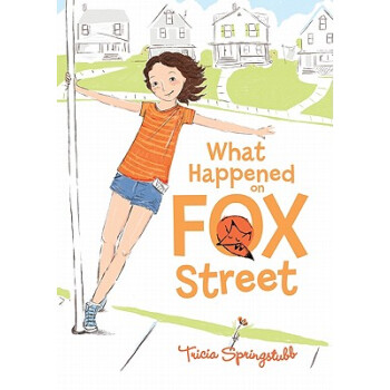 What Happened on Fox Street [平装] [8岁及以上] pdf epub mobi 电子书 下载