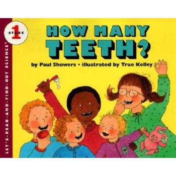 How Many Teeth? (Let's-Read-and-Find-Out Science 1)[有多少颗牙齿？] 英文原版 [平装] [4岁及以上] pdf epub mobi 电子书 下载