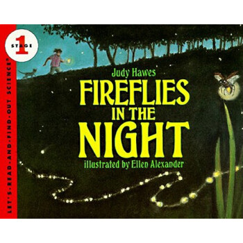Fireflies in the Night: Revised Edition (Let's-Read-and-Find-Out Science 1) [平装] [4岁及以上] pdf epub mobi 电子书 下载