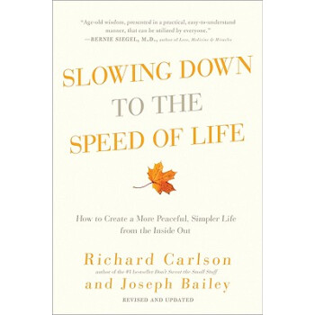 Slowing Down to the Speed of Life慢速生活 英文原版 [平装] pdf epub mobi 电子书 下载