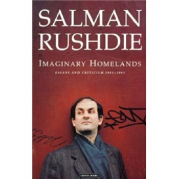 Imaginary Homelands: Essays and Criticism 1981-1991 [平装] pdf epub mobi 电子书 下载