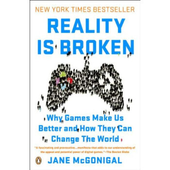 Reality Is Broken: Why Games Make Us Better and How They Can Change the World [平装] pdf epub mobi 电子书 下载