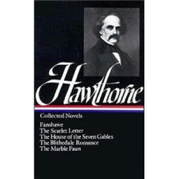 Nathaniel Hawthorne Collected Novels [精装] pdf epub mobi 电子书 下载