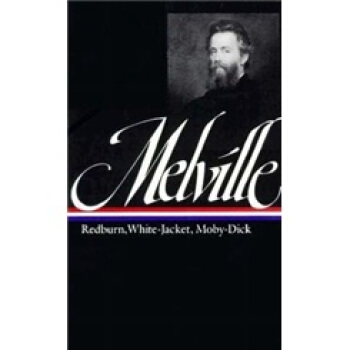 Melville: Redburn White-Jacket Moby-Dick [精裝] [18--UP] pdf epub mobi 電子書 下載