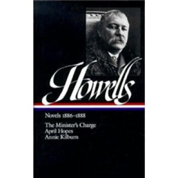 Howells: Novels 1886-1888 Howells: Novels 1886-1888 [精装] [18--UP] pdf epub mobi 电子书 下载