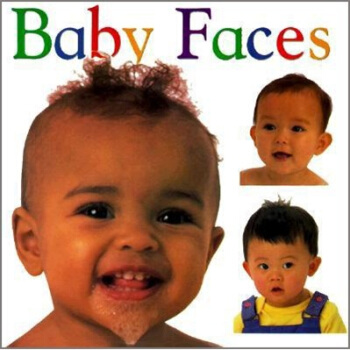 Baby Faces Board Book 宝宝的脸 [平装] [1岁及以上] pdf epub mobi 电子书 下载