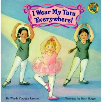 I Wear My Tutu Everywhere! (Reading Railroad Books) 英文原版 [平裝] [4歲及以上] pdf epub mobi 電子書 下載