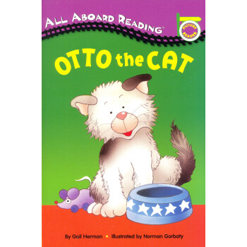 Otto the Cat: A Picture Reader with 24 Flash Cards (All Aboard Reading) 英文原版 [平装] [3岁及以上] pdf epub mobi 电子书 下载