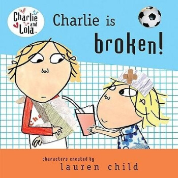 Charlie is Broken! [平装] [5岁及以上] pdf epub mobi 电子书 下载