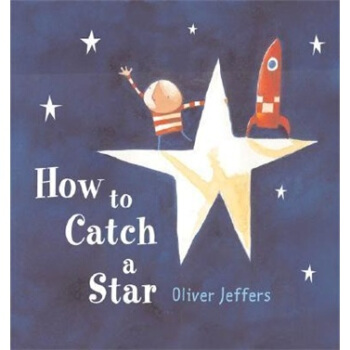 How to Catch a Star [精装] [3岁及以上] pdf epub mobi 电子书 下载