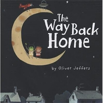 The Way Back Home [精装] [4-8岁] pdf epub mobi 电子书 下载