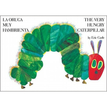 The Very Hungry Caterpillar/La oruga muy hambrienta (World of Eric Carle)飢腸轆轆的毛毛蟲 [精裝] [2-5歲] pdf epub mobi 電子書 下載