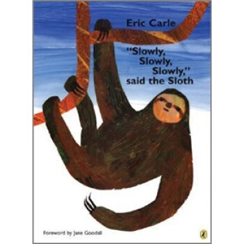 "Slowly, Slowly, Slowly," said the Sloth 慢點兒，慢點兒，樹懶說 英文原版 [平裝] [2歲及以上] pdf epub mobi 電子書 下載