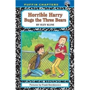 Horrible Harry Bugs the Three Bears [平装] [7岁及以上] pdf epub mobi 电子书 下载