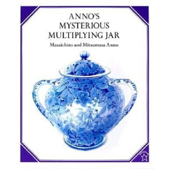 Anno's Mysterious Multiplying Jar [平装] [4岁及以上] pdf epub mobi 电子书 下载