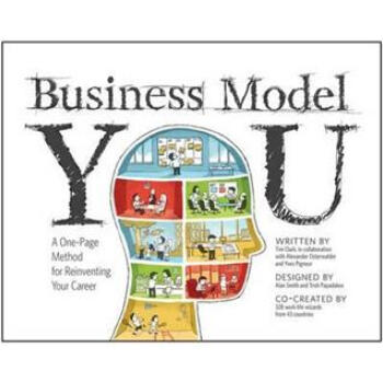 Business Model You: A One-Page Method For Reinventing Your Career[商業模式新生代(個人篇)] [平裝] pdf epub mobi 電子書 下載