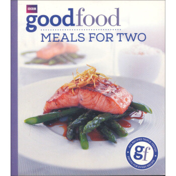 Good Food: 101 Meals For Two: Triple-tested Recipes: Tried-and-tested Recipes [平装] pdf epub mobi 电子书 下载