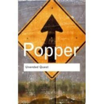 Unended Quest: An Intellectual Autobiography[无尽的探索] [平装] pdf epub mobi 电子书 下载