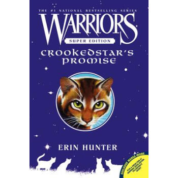 Warriors Super Edition: Crookedstar's Promise 猫武士外传4：钩星的承诺 [平装] [8岁及以上]