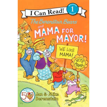 The Berenstain Bears and Mama for Mayor! (I Can Read, Level 1) 貝貝熊：熊媽媽競選市長 [平裝] [4歲及以上] pdf epub mobi 電子書 下載