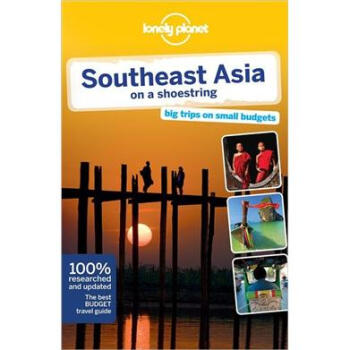 Lonely Planet: Southeast Asia (Shoestring) 孤独星球：南亚经济游 [平装] pdf epub mobi 电子书 下载