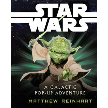 Star Wars: A Galactic Pop-up Adventure 星战立体书 [精装] [7-10岁] [星球大战：银河大冒险立体书] pdf epub mobi 电子书 下载