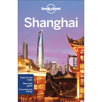 Lonely Planet: Shanghai (Travel Guide)孤独星球旅行指南：上海 英文原版 [平装] pdf epub mobi 电子书 下载
