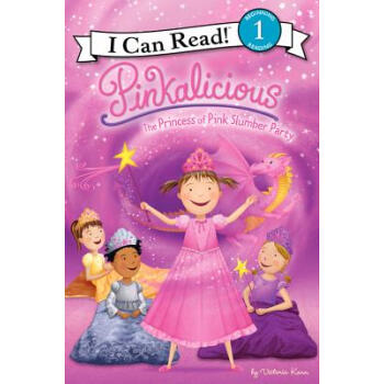 Pinkalicious: The Princess of Pink Slumber Party (I Can Read, Level 1) [平装] pdf epub mobi 电子书 下载