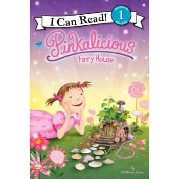 Pinkalicious: Fairy House (I Can Read, Level 1) [平裝] [4-8歲] pdf epub mobi 電子書 下載