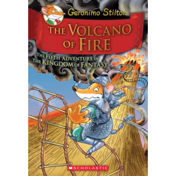 The Volcano of Fire老鼠记者幻想王国系列5：火山的火] 英文原版 [精装] [7岁及以上] pdf epub mobi 电子书 下载