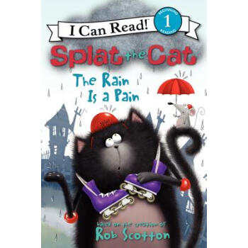 Splat the Cat: The Rain Is a Pain (I Can Read, Level 1) [平装] [4-8岁] pdf epub mobi 电子书 下载