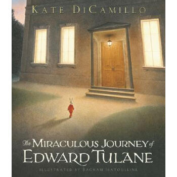 The Miraculous Journey of Edward Tulane 爱德华的奇妙之旅 英文原版 [精装] [6-9岁] pdf epub mobi 电子书 下载