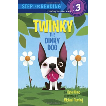 Twinky the Dinky Dog (Step Into Reading: A Step 3 Book) [平装] [5岁及以上] pdf epub mobi 电子书 下载