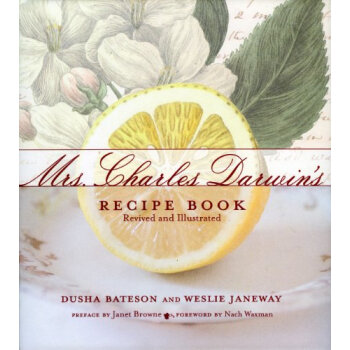 Mrs. Charles Darwin's Recipe Book: Revived and Illustrated [精裝] pdf epub mobi 電子書 下載