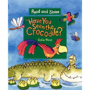 Have You Seen the Crocodile?: Read and Share [平裝] pdf epub mobi 電子書 下載