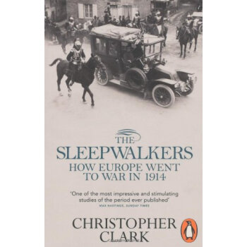The Sleepwalkers: How Europe Went to War in 1914 英文原版 [平裝] pdf epub mobi 電子書 下載