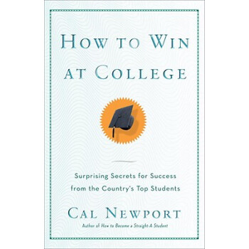 How to Win at College: Surprising Secrets for Success from the Country's Top Students [平裝] [14~17歲] pdf epub mobi 電子書 下載