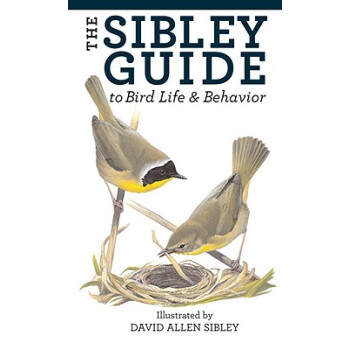 The Sibley Guide to Bird Life and Behavior [精装] pdf epub mobi 电子书 下载