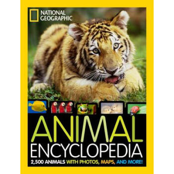 National Geographic Animal Encyclopedia: 2,500 Animals with Photos, Maps, and More! [精裝] [8~12歲] pdf epub mobi 電子書 下載