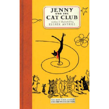 Jenny and the Cat Club: A Collection of Favorite Stories about Jenny Linsky [精装] [7~9岁] pdf epub mobi 电子书 下载