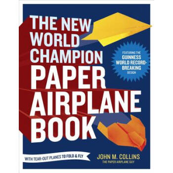 The New World Champion Paper Airplane Book 英文原版 [平装] pdf epub mobi 电子书 下载