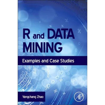 R and Data Mining: Examples and Case Studies [精装] pdf epub mobi 电子书 下载
