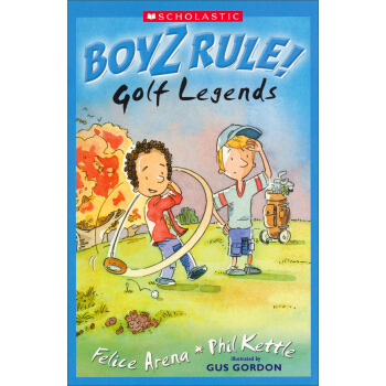 Boyz Rule: Golf Legends 规则男生系列：高尔夫传奇 [平装] [6岁及以上] pdf epub mobi 电子书 下载