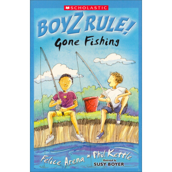Boyz Rule: Gone Fishing 规则男生系列：去钓鱼 [平装] [6岁及以上] pdf epub mobi 电子书 下载