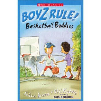 Boyz Rule: Basketball Buddies 規則男生係列：籃球夥計 [平裝] [6歲及以上] pdf epub mobi 電子書 下載