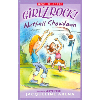 Girlz Rock: Netball Showdown 摇滚女孩系列：篮球胜负赛 [平装] [6岁及以上] pdf epub mobi 电子书 下载